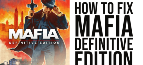 How To Fix Mafia Definitive Edition Black Screen